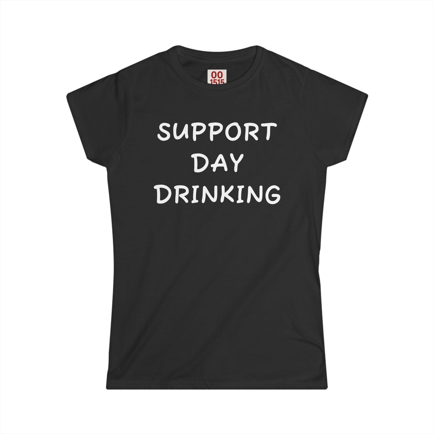 Support Day Drinking Women's Softstyle Tee