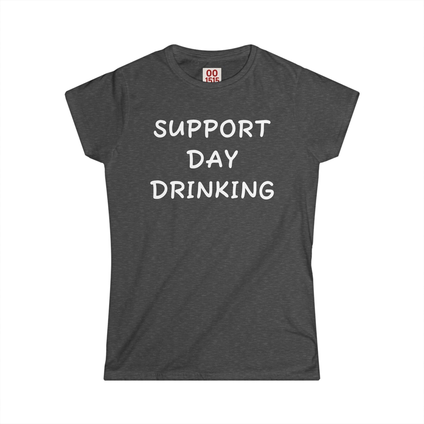 Support Day Drinking Women's Softstyle Tee