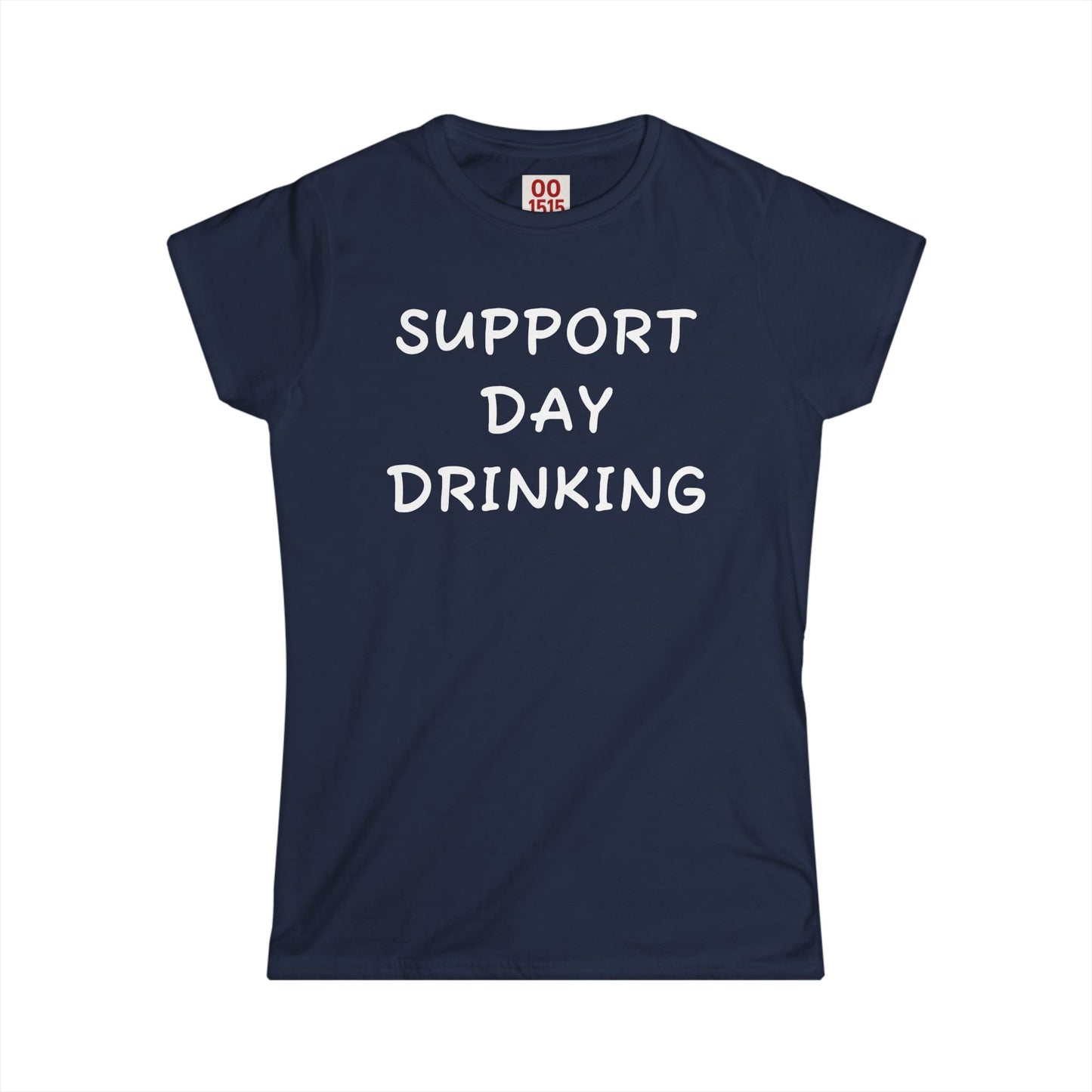 Support Day Drinking Women's Softstyle Tee