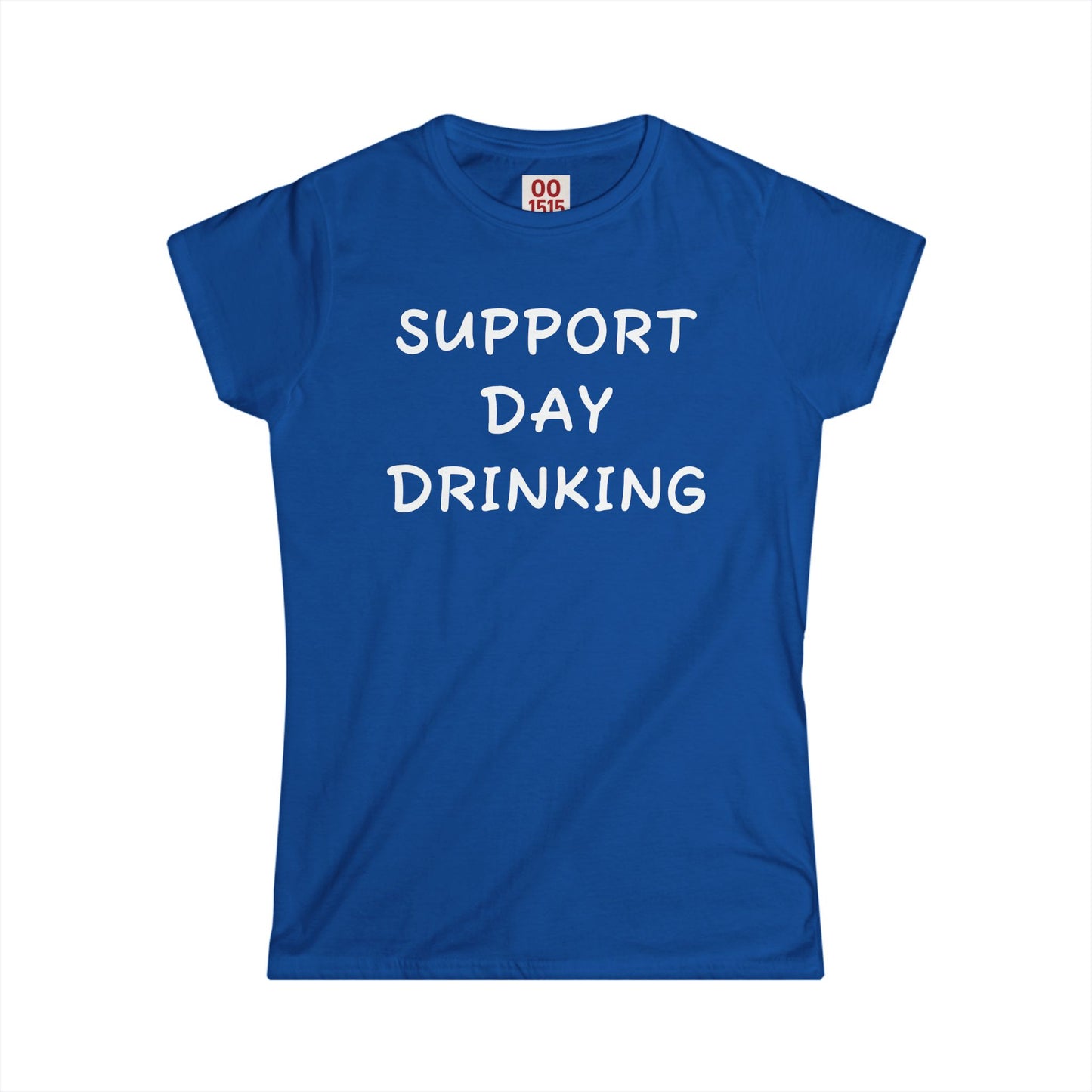 Support Day Drinking Women's Softstyle Tee